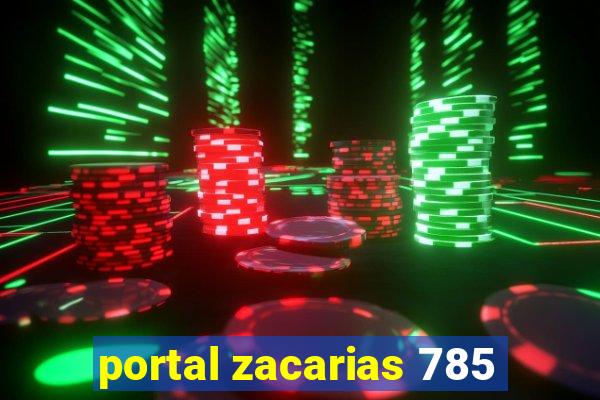 portal zacarias 785